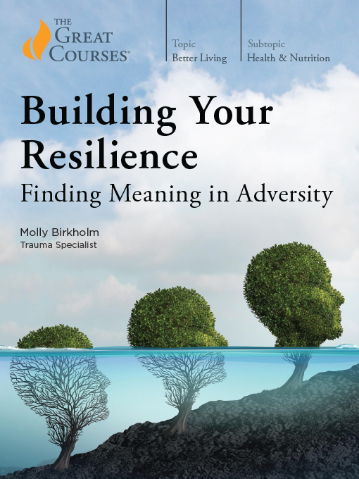 Title details for Building Your Resilience by Molly Birkholm - Available